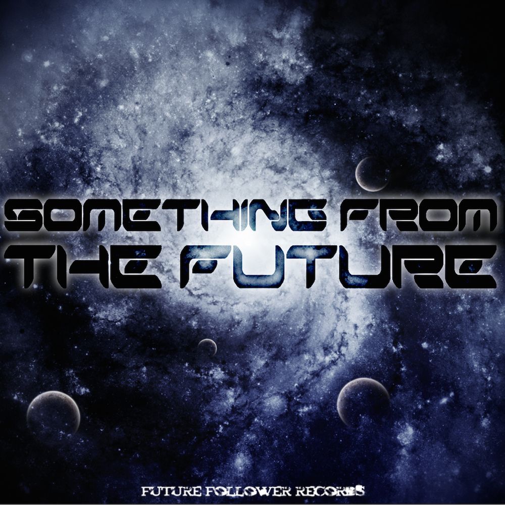 Something from the Future LP
