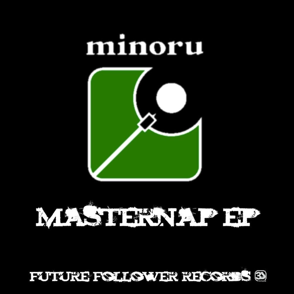 Minoru - Masternap EP